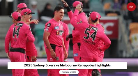 2023 Sydney Sixers vs Melbourne Renegades highlights | Sydney Sixers ...