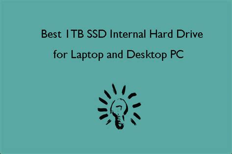 Best 1TB SSD Internal Hard Drive for Laptop and Desktop PC