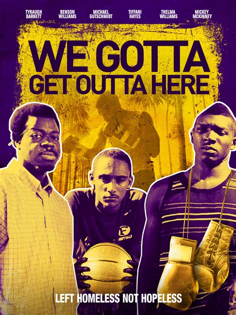 We Gotta Get Out of Here (2019)