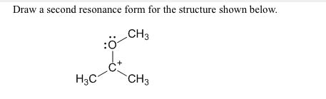 Solved Draw a second resonance form for the structure shown | Chegg.com