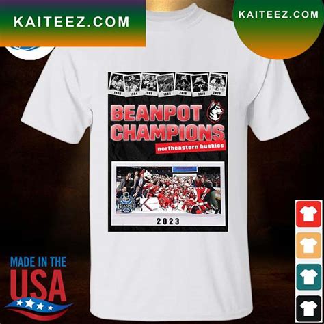 Northeastern Huskies Mens Hockey Are 2023 Beanpot Champions T-Shirt ...