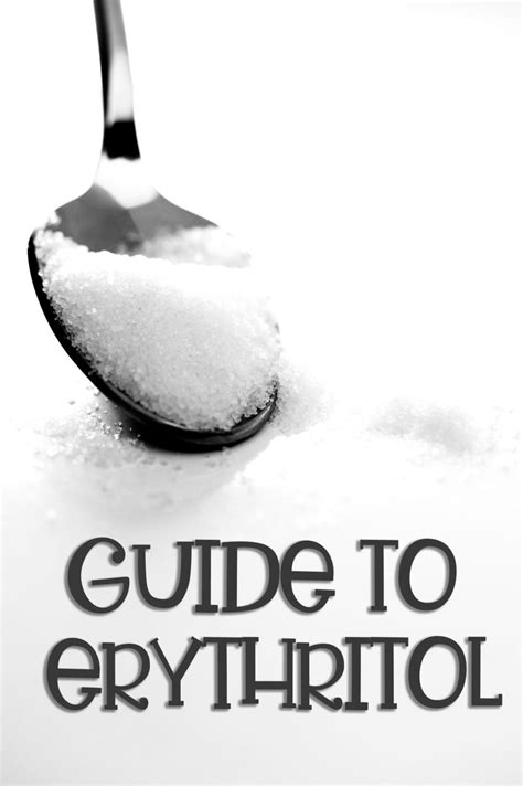 Erythritol: The Complete Guide