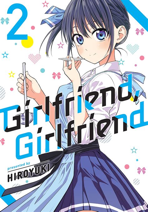 Girlfriend, Girlfriend, Vol. 2 by Hiroyuki | Goodreads