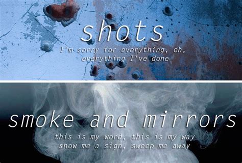 Quotes about Smoke And Mirrors (39 quotes)