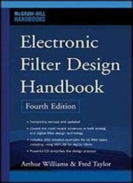 Electronic Filter Design Handbook Download