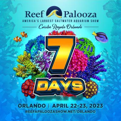 Reefapalooza Orlando 2023 is just 7 days away!! | REEF2REEF Saltwater and Reef Aquarium Forum