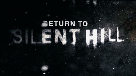 The next Silent Hill movie, Return to Silent Hill, has been announced | VGC