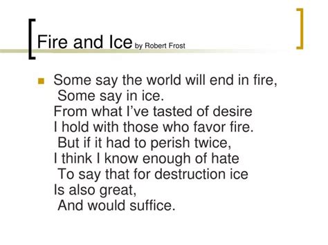 PPT - Fire and Ice by Robert Frost PowerPoint Presentation, free download - ID:1706274