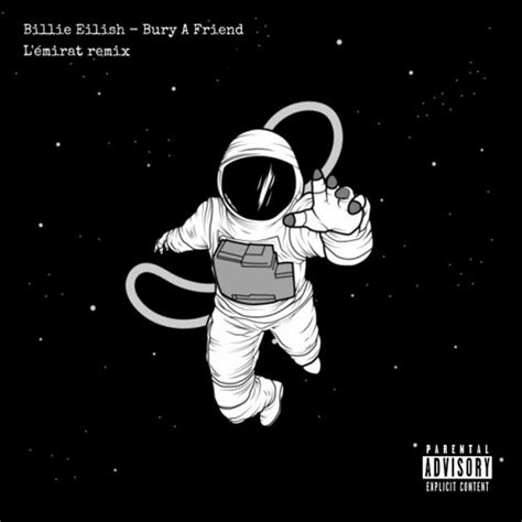 Stream Billie Eilish - Bury A Friend (l'émirat Remix) by L'émirat ...