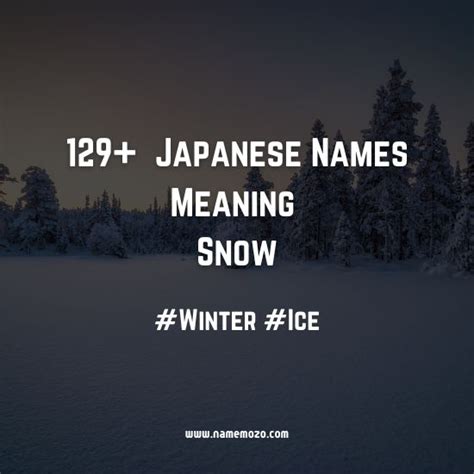 129+ Elegant Japanese Names Meaning Snow - #Winter #Ice - Name Mozo