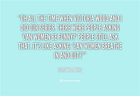 Victoria Wood Quotes. QuotesGram