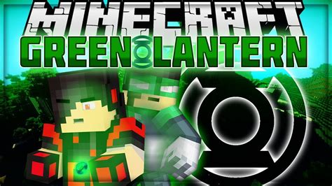 Minecraft: Mod Showcase - Green Lantern Mod [BECOME THE GREEN LANTERN ...