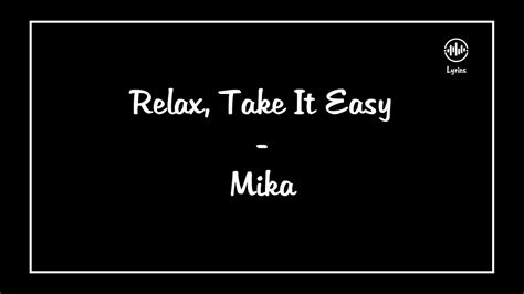 Relax, Take It Easy - MIKA (Lyrics) - YouTube