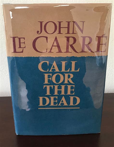 Call for the Dead by John le Carré: As New Hardcover (1962) 1st Edition | Burbach Books