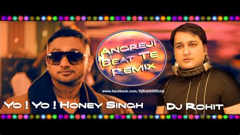 Dj Rohit - Angreji Beat Te Remix Ft. Yo ! Yo ! Honey Singh | Downloads4Djs - India's No#1 Online ...