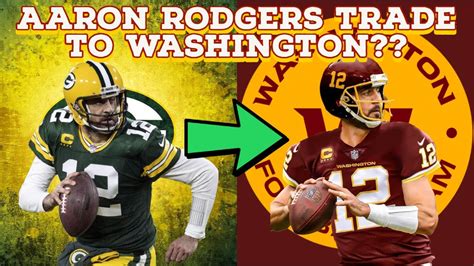 Aaron Rodgers To Be Traded To Washington??? || NFL Trade Rumors - Win ...