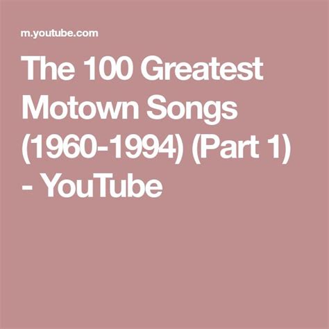 The 100 Greatest Motown Songs (1960-1994) (Part 1) - YouTube | Songs, Motown, Lionel richie albums