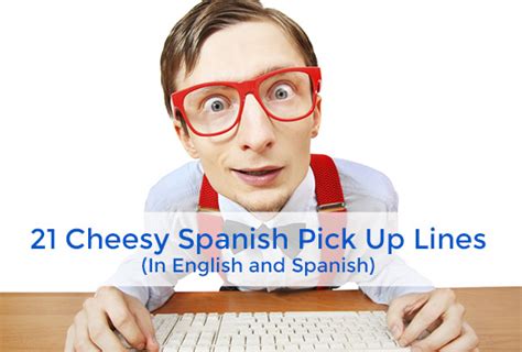 Cheesy Spanish Pick Up Lines | inWhatLanguage