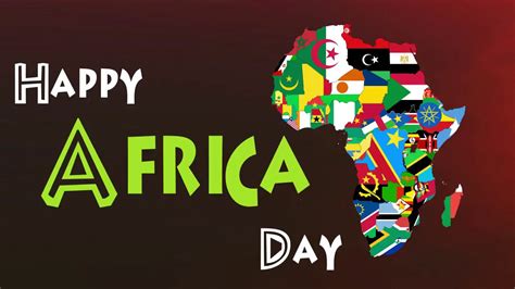 Happy Africa Day!! - YouTube