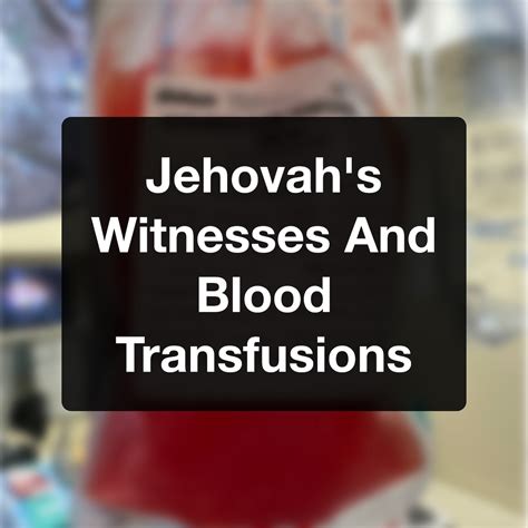 Jehovah's Witnesses And Blood Transfusions | RK.MD