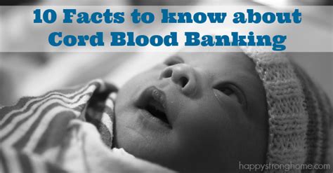 10 Facts To Know About Cord Blood Banking - Happy Strong Home