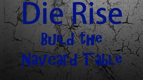 How to Build the Navcard Table in Die Rise | Easter Egg - YouTube