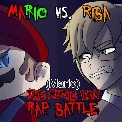 Stream MARIO VS. RIBA RAP BATTLE - Mario - The Music Box Song by BrandonPlaysStuff | Listen ...