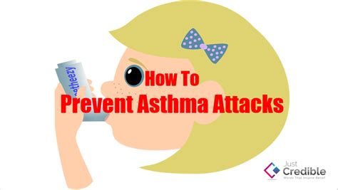 How to Prevent Asthma Attacks - A Guide - Just Credible