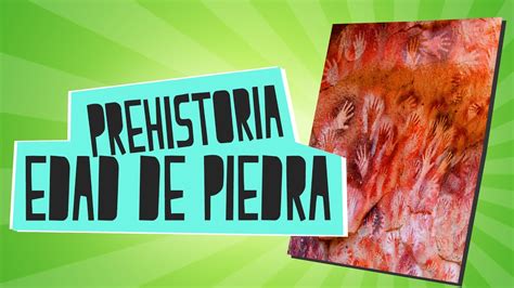 La Prehistoria I - Edad de Piedra | Educatina - YouTube