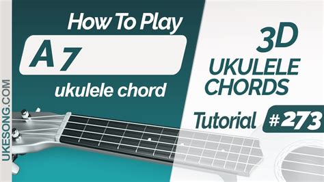 A7 ukulele chord. Learn to play A7 chord on ukulele | Ukesong