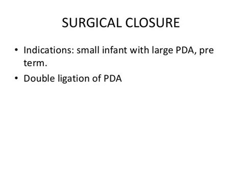 Treatment of pda