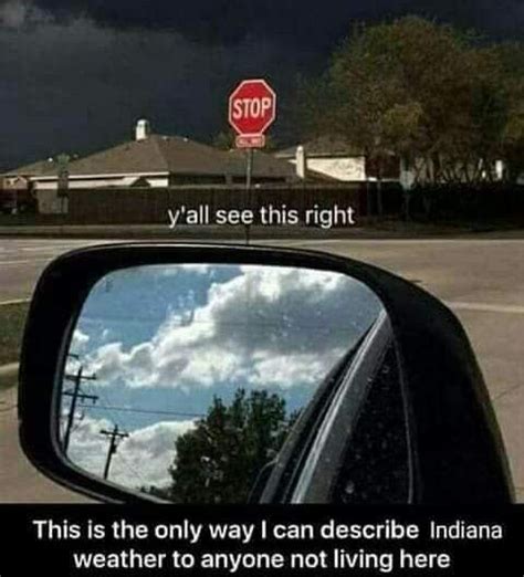 Indiana weather | Texas humor, Ohio memes, Southern humor