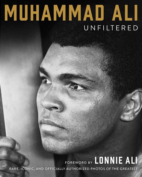 Muhammad Ali Unfiltered | Book by Muhammad Ali | Official Publisher Page | Simon & Schuster