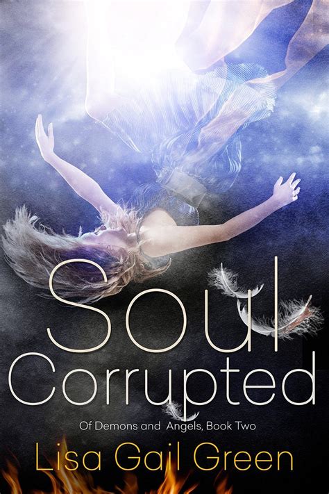 Amazon.com: Soul Corrupted (Of Demons and Angels Book 2) eBook: Lisa ...