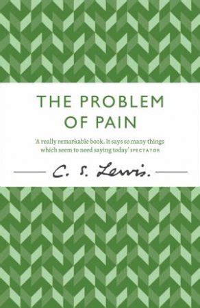 The Problem of Pain by C S Lewis - 9780007461264