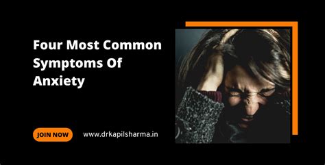 Four Most Common Symptoms Of Anxiety