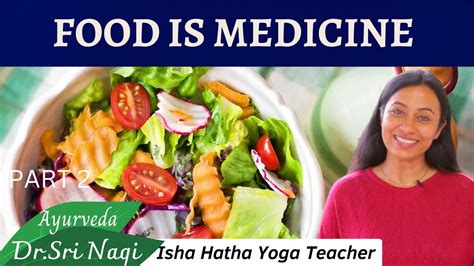 Food is Medicine 🤗 Ayurveda Diet plan 😊💕 positive pranic food 😊💕Saatvik food 😊💕 - YouTube