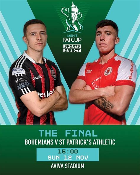 The 2023 Sports Direct FAI Cup Final: Bohemians vs. St. Patrick's Athletic | Travel 2 Ireland