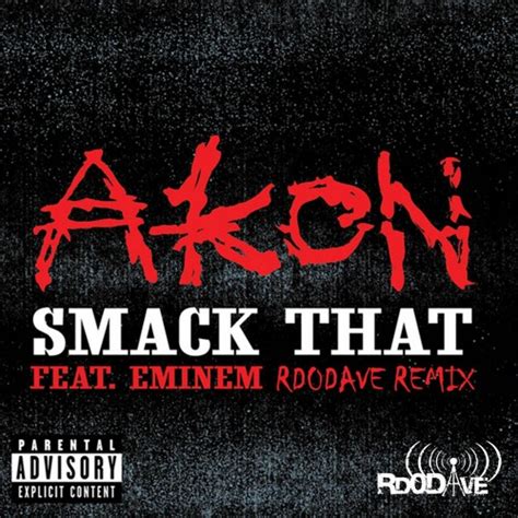 Stream Akon - Smack That ft. Eminem (Rd0Dave B00tleg) by Rd0Dave ...