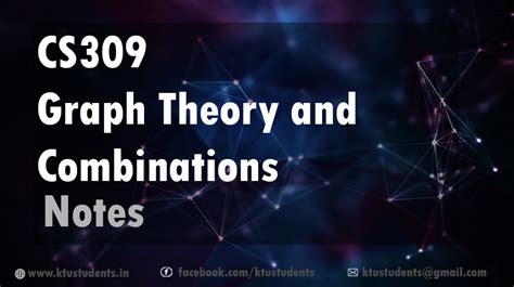 CS309 Graph Theory and Combinatorics Note | S5 CSE | KTU demo