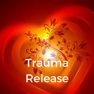 Trauma Release