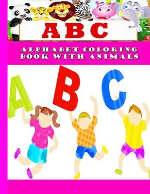 ABC Alphabet Coloring Book with Animals: Fun Coloring Book for Kids by Sammy Publishing | Goodreads