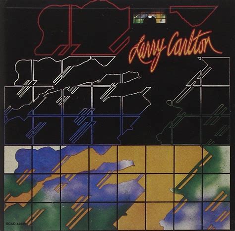 1978 On The Longplay: Larry Carlton’s Self Titled Warner Bros. Debut ...