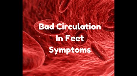 bad circulation in feet symptoms - YouTube