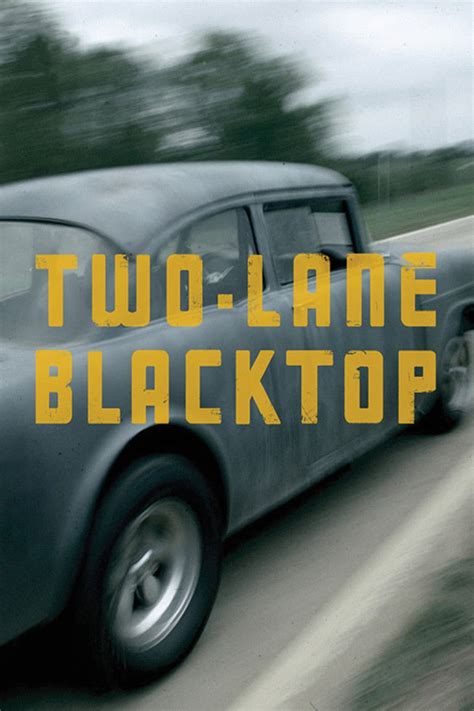 Two-Lane Blacktop | Movies, The criterion collection, Cars movie