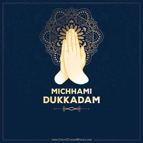 Michhami Dukkadam 2022 Wishes Messages, Images, Status and Greetings ...