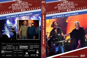 BOB SEGER & JASON ALDEAN CMT Crossroads 2014 DVD