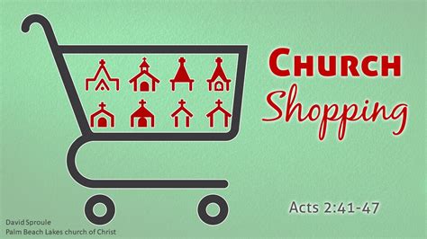 Church Shopping - Palm Beach Lakes church of Christ