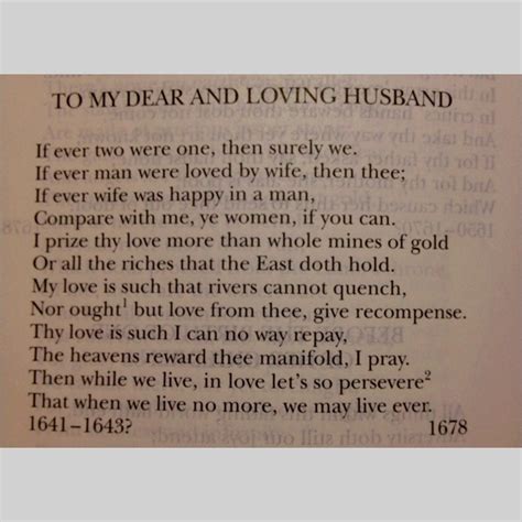 TO MY DEAR AND LOVING HUSBAND, a poem written around 1643 by Anne Bradstreet. Happy National ...