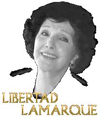 Libertad Lamarque - Semblanza, historia, biografía - Todotango.com